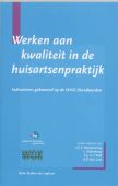 Voorkant - Werken aan kwaliteit in de huisartsenpraktijk