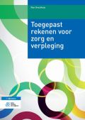 Voorkant - Toegepast rekenen voor zorg en verpleging