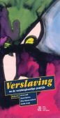 Voorkant - Verslaving en de verpleegkundige praktijk